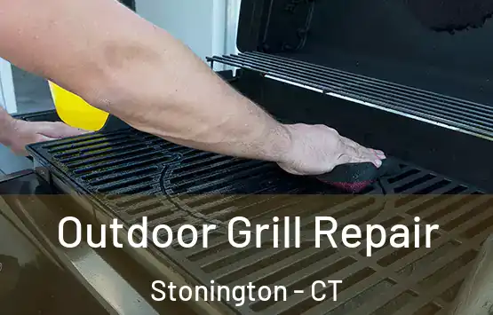  Outdoor Grill Repair Stonington - CT