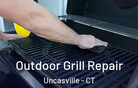  Outdoor Grill Repair Uncasville - CT