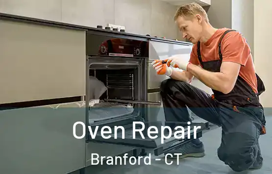  Oven Repair Branford - CT