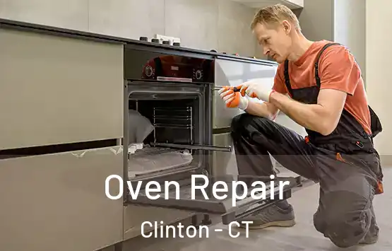  Oven Repair Clinton - CT