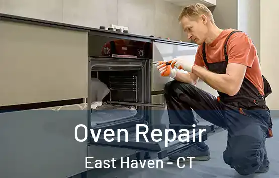  Oven Repair East Haven - CT