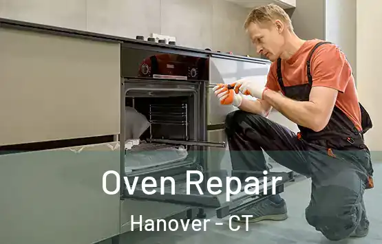  Oven Repair Hanover - CT