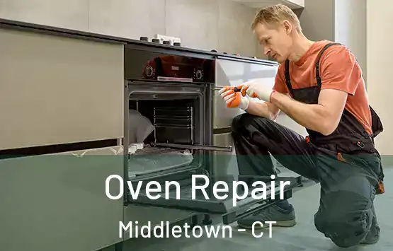 Oven Repair Middletown - CT