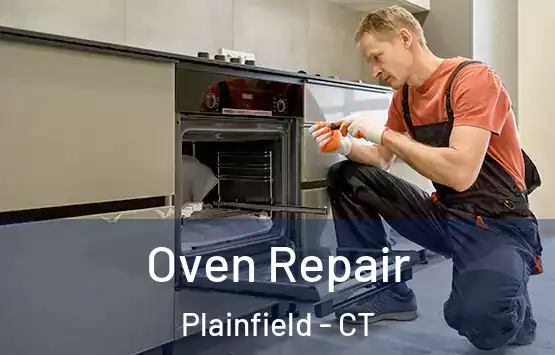  Oven Repair Plainfield - CT