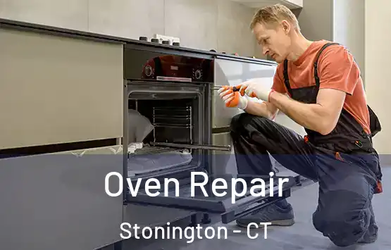  Oven Repair Stonington - CT