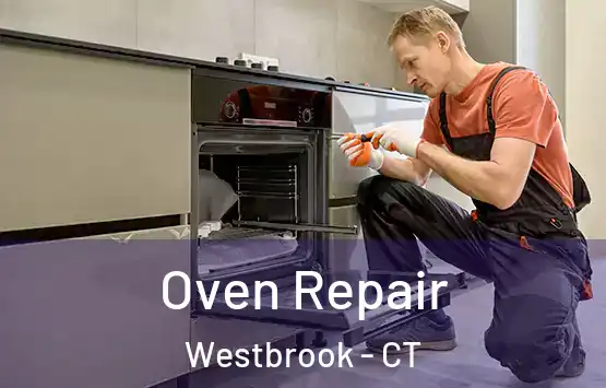  Oven Repair Westbrook - CT