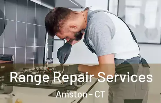  Range Repair Services Amston - CT