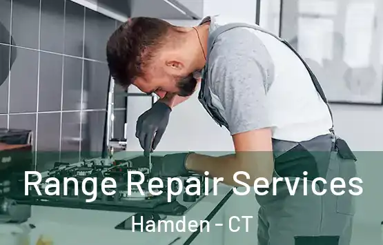  Range Repair Services Hamden - CT