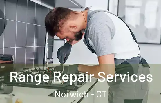  Range Repair Services Norwich - CT