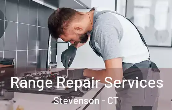  Range Repair Services Stevenson - CT