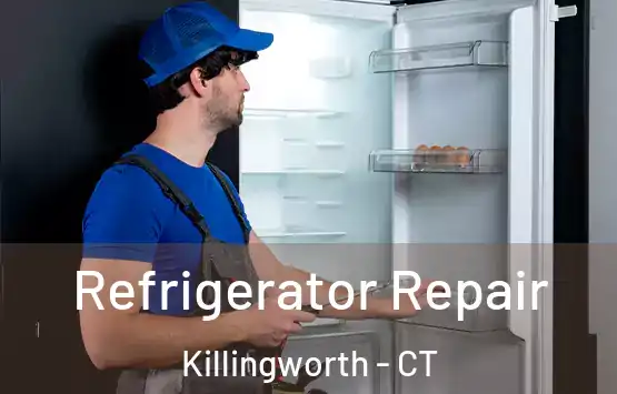  Refrigerator Repair Killingworth - CT
