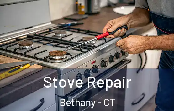  Stove Repair Bethany - CT