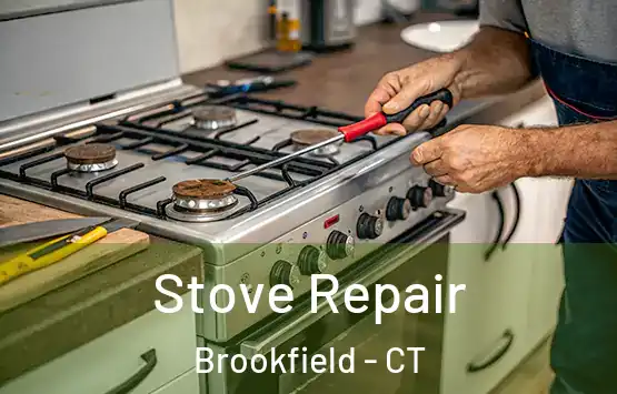  Stove Repair Brookfield - CT