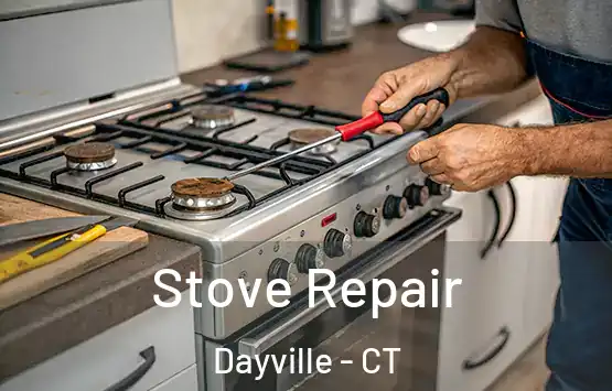  Stove Repair Dayville - CT