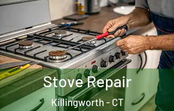  Stove Repair Killingworth - CT