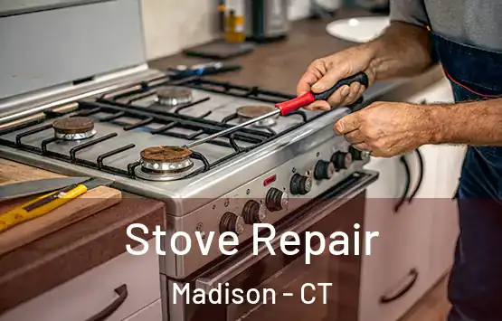  Stove Repair Madison - CT