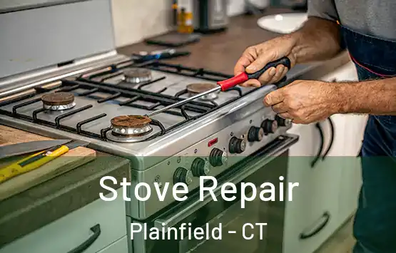  Stove Repair Plainfield - CT