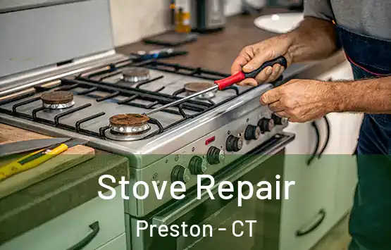  Stove Repair Preston - CT