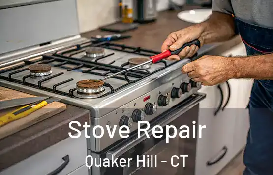  Stove Repair Quaker Hill - CT