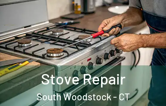  Stove Repair South Woodstock - CT