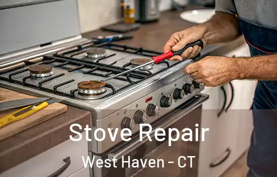 Stove Repair West Haven - CT