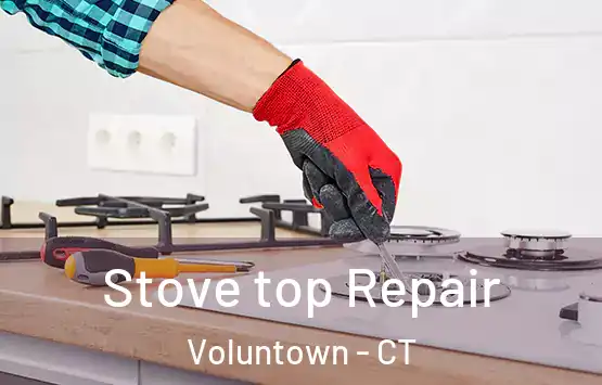  Stove top Repair Voluntown - CT