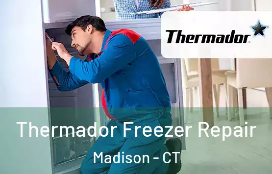  Thermador Freezer Repair Madison - CT