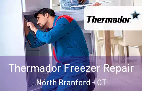  Thermador Freezer Repair North Branford - CT