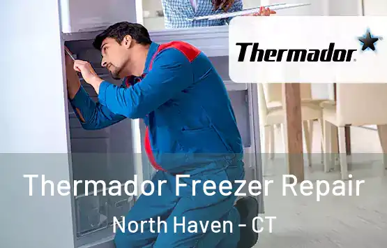  Thermador Freezer Repair North Haven - CT