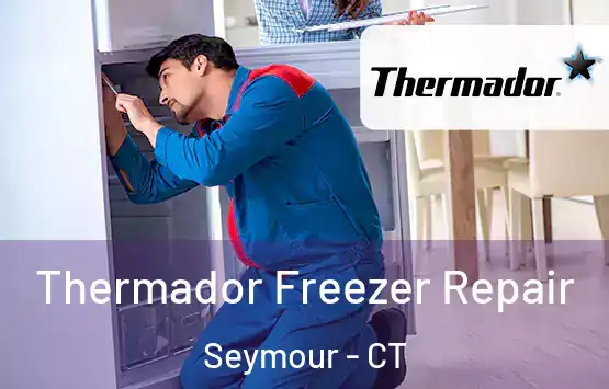  Thermador Freezer Repair Seymour - CT