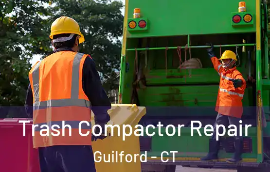  Trash Compactor Repair Guilford - CT