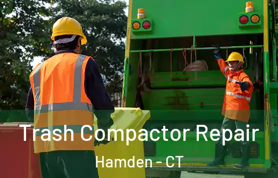  Trash Compactor Repair Hamden - CT