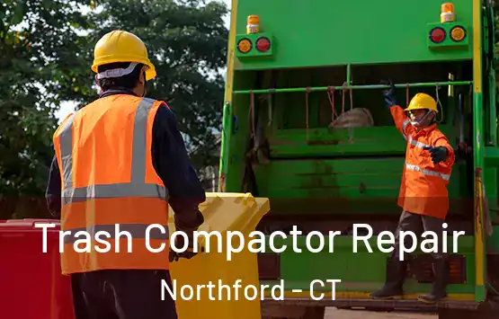  Trash Compactor Repair Northford - CT