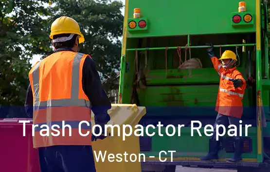  Trash Compactor Repair Weston - CT