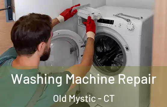  Washing Machine Repair Old Mystic - CT