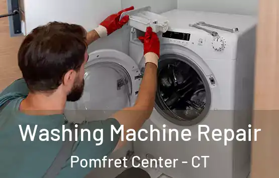  Washing Machine Repair Pomfret Center - CT