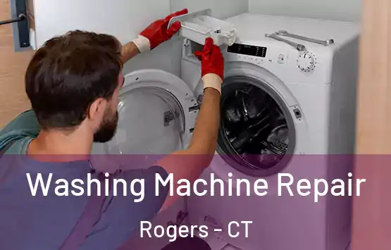  Washing Machine Repair Rogers - CT