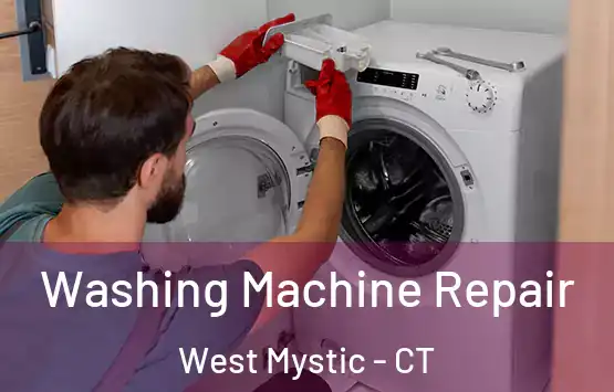  Washing Machine Repair West Mystic - CT