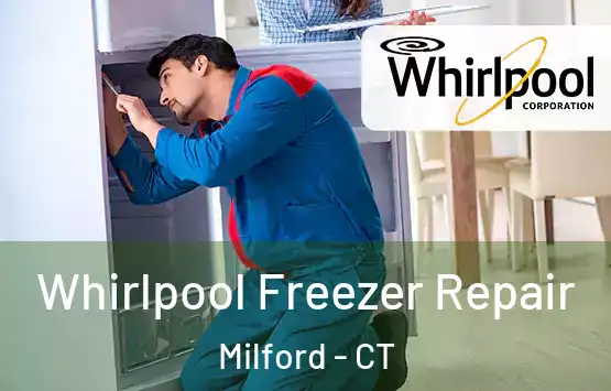  Whirlpool Freezer Repair Milford - CT