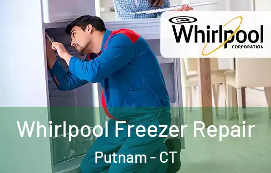  Whirlpool Freezer Repair Putnam - CT