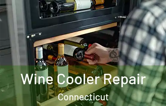  Wine Cooler Repair Connecticut