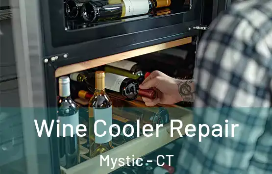  Wine Cooler Repair Mystic - CT
