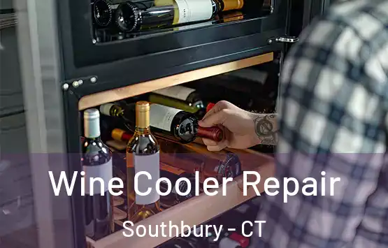  Wine Cooler Repair Southbury - CT